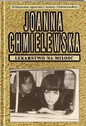 Okładka książki Lekarstwo na miłość : scenariusz filmu / Joanna Chmielewska i Jan Batory na podst. powieści 