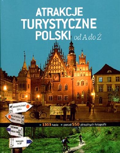 Okładka książki  Atrakcje turystyczne Polski od A do Ż  1