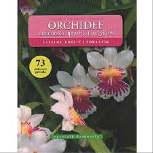 Okładka książki  Orchidee : amatorska uprawa storczyków  1
