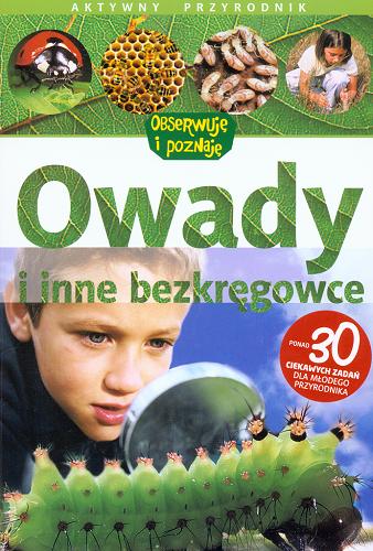 Okładka książki Owady i inne bezkręgowce /  David Burnie ; tł. Żaneta Antosiewicz.