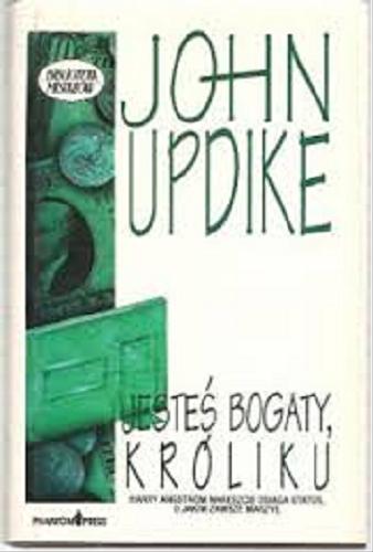 Okładka książki Jesteś bogaty, Króliku / John Updike ; przeł. [z ang.] Jerzy Leśniewski.