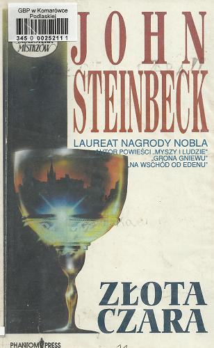 Okładka książki Złota czara / John Steinbeck ; przeł. [z ang.] Irena Chodorowska.