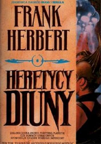 Okładka książki Heretycy Diuny / Frank Herbert ; przełożyła Maria Grabska.