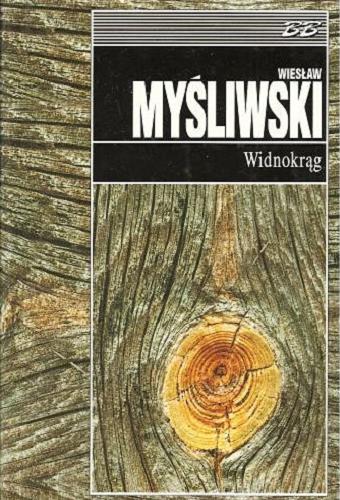 Okładka książki Widnokrąg / Wiesław Myśliwski.