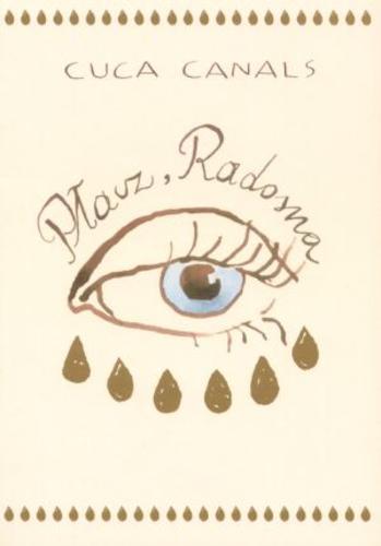 Okładka książki  Płacz, Radosna : niewiarygodna historia kobiety, która płakała złotymi łzami  4