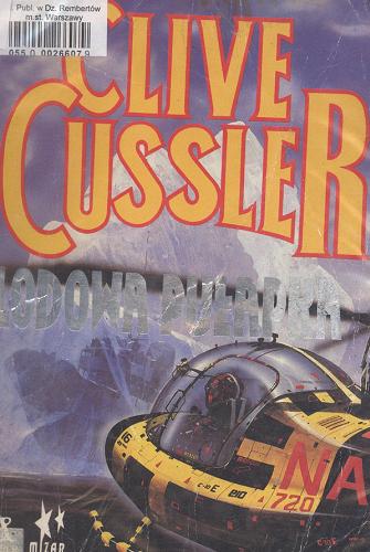 Okładka książki Lodowa pułapka / Clive Cussler ; tł. [z ang.] Soporek Wojciech.