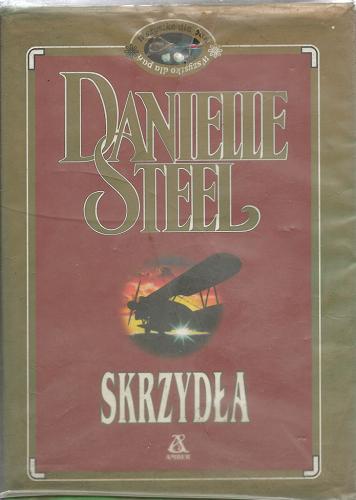 Okładka książki Skrzydła / Danielle Steel ; przekł. [z ang.] Magdalena Rolińska.