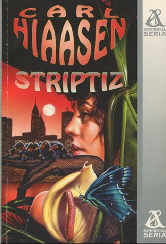 Okładka książki Striptiz / Carl Hiaasen ; tł. Sławomir Kędzierski.