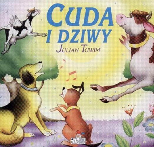 Okładka książki Cuda i dziwy / Julian Tuwim ; [il. Przemysław Sałamacha].