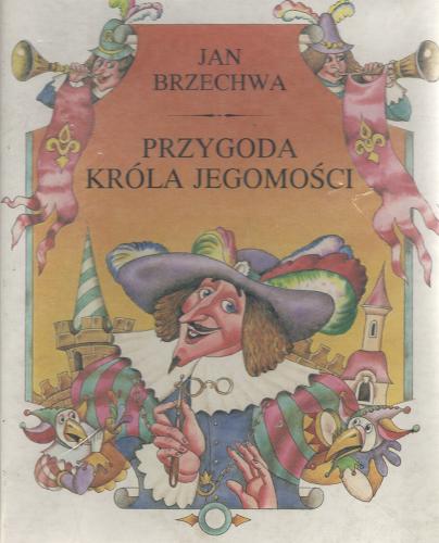 Okładka książki Przygoda króla jegomości / Jan Brzechwa ; og Wiktor Szatunow.