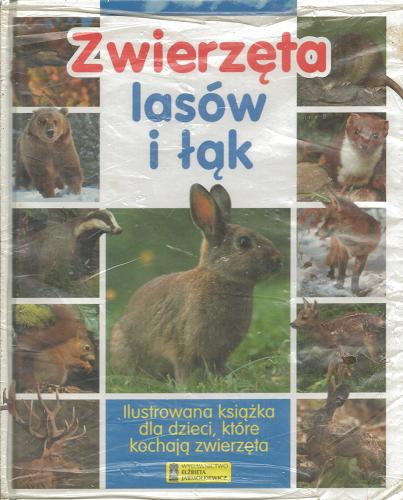 Okładka książki Zwierzęta lasów i łąk / Grzegorz Wójcik.