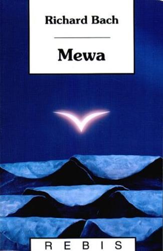 Okładka książki Mewa / Richard Bach ; fot. Russell Munson ; przekł. [z ang.] Radosław Zubek.