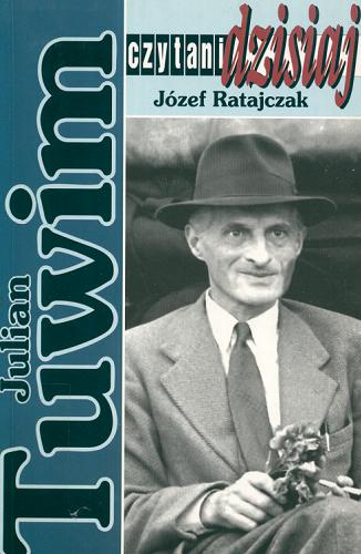 Okładka książki Julian Tuwim / Józef Ratajczak.