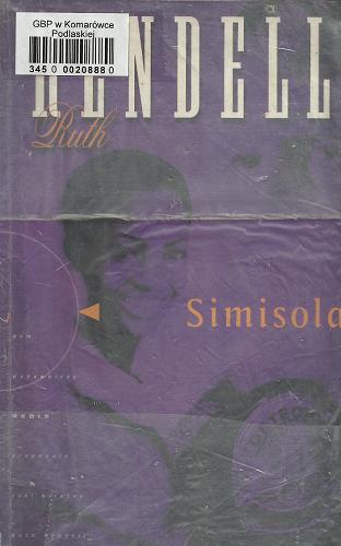Okładka książki Simisola / Ruth Rendell ; tł. Piotr Kuś.