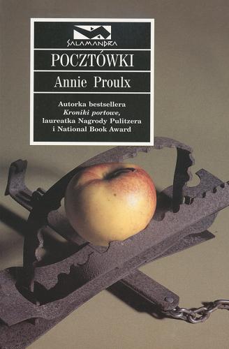 Okładka książki Pocztówki / E. Annie Proulx ; tł. Konrad Majchrzak.