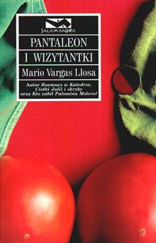 Okładka książki Pantaleon i wizytantki / Llosa Mario Vargas ; tł. Carlos Marrodan Casas.
