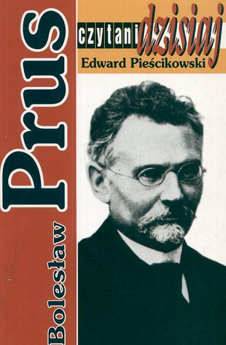 Okładka książki Bolesław Prus / Edward Pieścikowski.