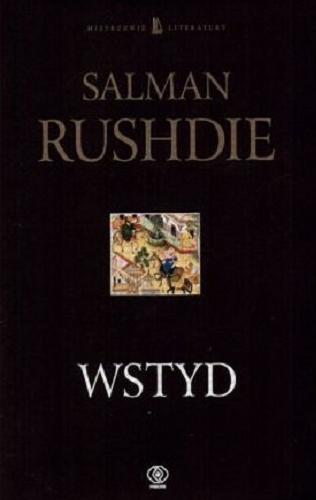 Okładka książki Wstyd / Salman Rushdie ; przeł. Mariusz Ferek.