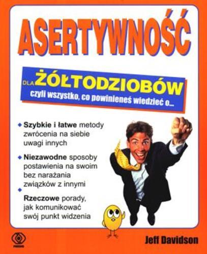 Okładka książki Asertywność / Jeff Davidson ; przeł. Sebastian Musielak.