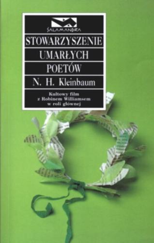 Okładka książki Stowarzyszenie Umarłych Poetów / N. H. Kleinbaum ; przełożył Paweł Laskowicz.