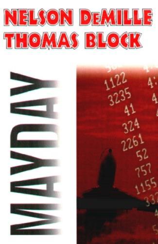 Okładka książki Mayday / Nelson DeMille, Thomas Block ; przeł. Janusz Szczepański.