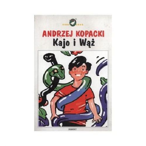 Okładka książki Kajo i Wąż / Andrzej Kopacki ; ilustrował Waldemar Świerzy.