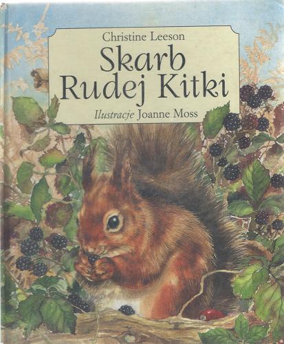Okładka książki Skarb Rudej Kitki /  Christine Leeson ; ilustr. Joanne Moss ; tł. Natalia Usenko.