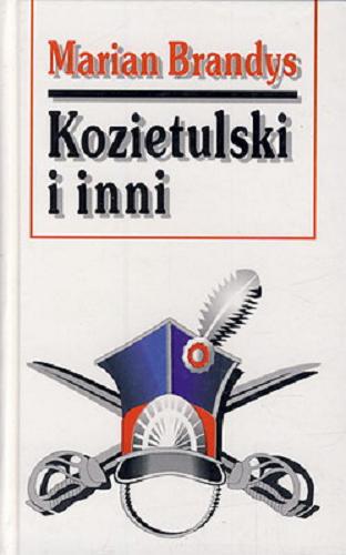 Okładka książki Kozietulski i inni / Marian Brandys.