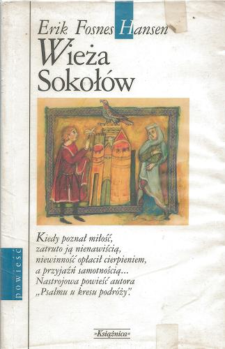 Okładka książki Wieża sokołów / Erik Fosnes Hansen ; przeł. Maria Gołębiewska-Bijak.