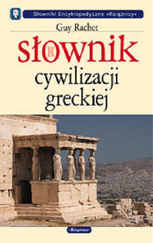 Okładka książki  Słownik cywilizacji greckiej  8
