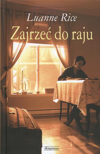 Okładka książki Zajrzeć do raju / Luanne Rice ; tł. Anna Zielińska.