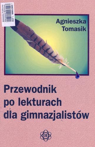 Okładka książki Przewodnik po lekturach dla gimnazjalistów / Tomasik Agnieszka.