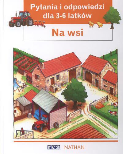 Okładka książki Na wsi / Agnes Vandewiele ; il. Olivier Vaillon ; tł. Katarzyna Frycz.