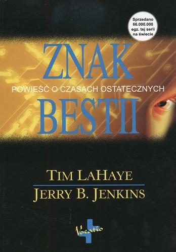 Okładka książki Znak bestii / Tim LaHaye, Jerry B. Jenkins ; [przekład Zbigniew Kościuk].