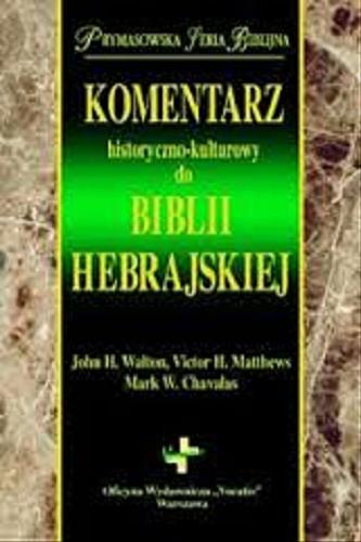 Okładka książki  Komentarz społeczno - kulturowy do Biblii Hebrajskiej  1