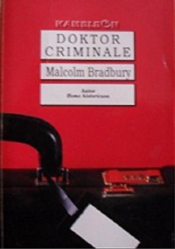 Okładka książki Doktor Criminale / Malcolm Bradbury ; tł. Ewa Kraskowska.