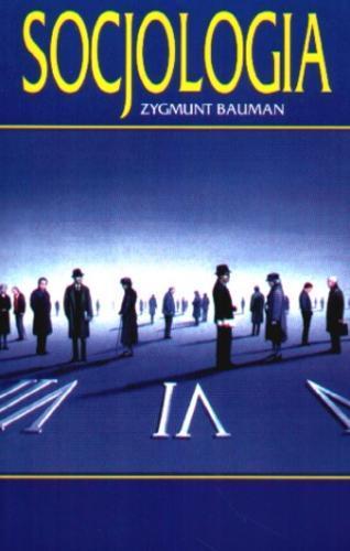 Okładka książki Socjologia / Zygmunt Bauman ; przełożył Jerzy Łoziński.