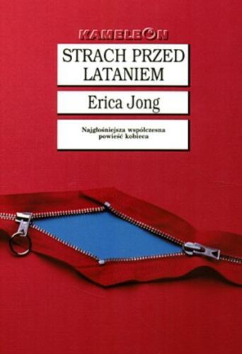 Okładka książki Strach przed lataniem [1] / Erica Jong ; tł. Małgorzata Fabianowska.