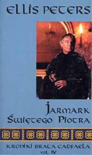 Okładka książki Jarmark świętego Piotra / Ellis Peters ; tłumaczył Krzysztof Wargan.
