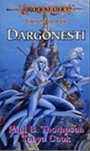 Okładka książki  Zaginione opowieści T.3 Dargonesti : Morskie elfy  2