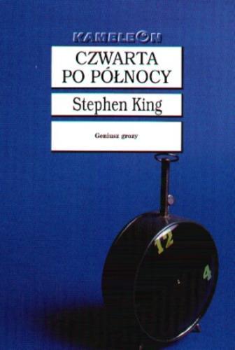 Okładka książki Czwarta po północy / Stephen King ; tł. Paweł Korombel.