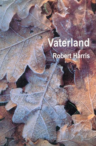 Okładka książki Vaterland / Robert Harris ; tł. Andrzej Szulc.