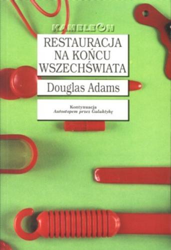 Okładka książki Restauracja na końcu Wszechświata / Douglas Adams ; tł. Paweł Wieczorek.