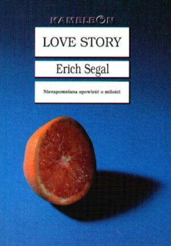 Okładka książki Love story / Erich Segal ; tł. Anna Przedpełska-Trzeciakowska.