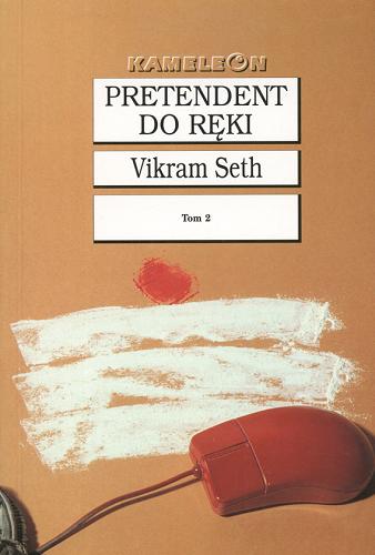 Okładka książki Pretendent do ręki / Vikram Seth ; Anna Jeleniewska.