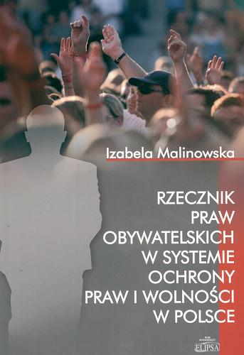 Okładka książki  Rzecznik Praw Obywatelskich w systemie ochrony praw i wolności w Polsce  2