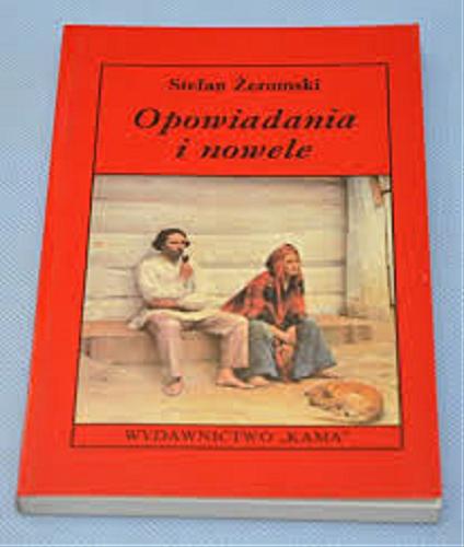 Okładka książki Opowiadania i nowele / Stefan Żeromski.