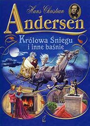 Okładka książki Calineczka i inne baśnie / Hans Christian Andersen ; il. Marek Szyszko ; tł. Dagny Ślepowrońska.