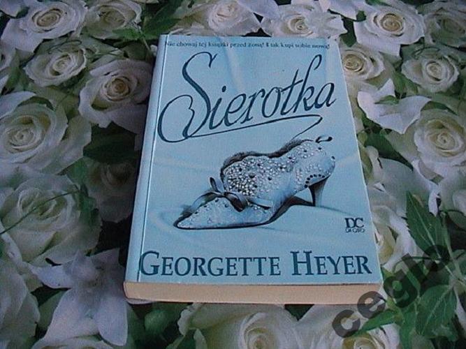 Okładka książki Sierotka / Georgette Heyer ; przełożyła [z języka angielskiego] Magdalena Słysz.