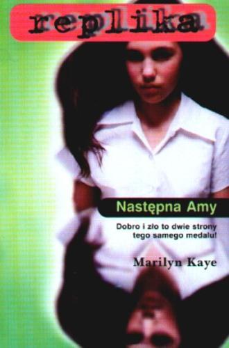 Okładka książki Następna Amy / Marilyn Kaye ; tłumaczenie Tomasz Wilusz.